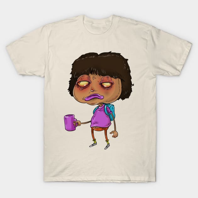 Dora before coffee T-Shirt by idrawcartoons